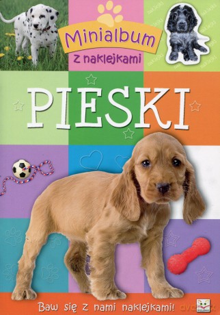 Minialbum z naklejkami. Pieski [KSIĄŻKA]