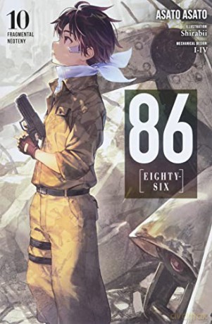 86--EIGHTY-SIX, Vol. 10 (light novel): Fragmental Neoteny (86--Eighty-Six (Light Novel)) - Asato Asato [KSIĄŻKA]