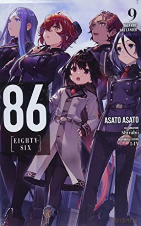 86--EIGHTY-SIX, Vol. 9 (light novel): Valkyrie Has Landed (86--Eighty-Six (Light Novel)) - Asato Asato [KSIĄŻKA]
