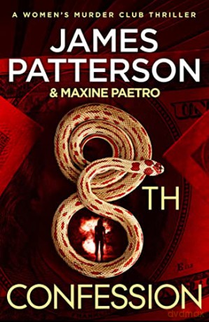 8th Confession: A brutal killer is stalking the rich and famous (Women's Murder Club 8) - James Patterson [KSIĄŻKA]