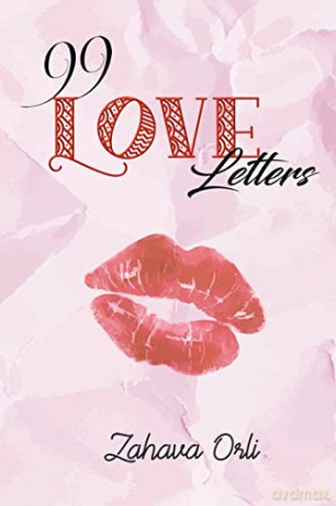 99 Love Letters - Zahava Orli [KSIĄŻKA]