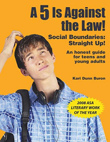 A 5 is Against the Law!: Social Boundaries: Straight Up! - Kari Dunn Buron [KSIĄŻKA]