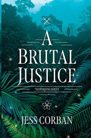 A Brutal Justice (2) (Nede Rising) - Jess Corban [KSIĄŻKA]