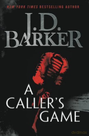 A Caller's Game - J.D. Barker [KSIĄŻKA]