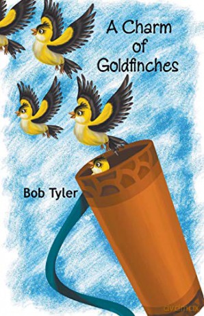 A Charm of Goldfinches - Bob Tyler [KSIĄŻKA]