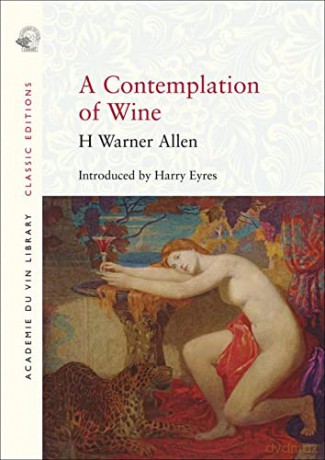 A Contemplation of Wine (Classic Editions) - Introduction by Harry Eyres [KSIĄŻKA]