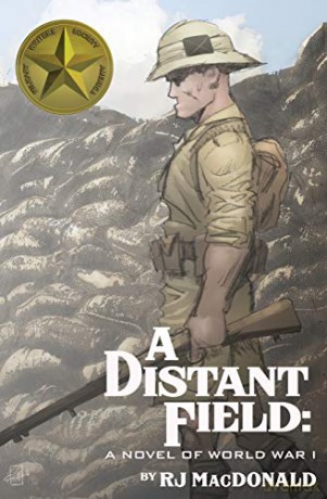 A Distant Field: A Novel of World War I - RJ MacDonald [KSIĄŻKA]