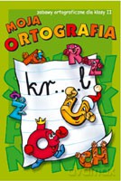 Moja ortografia kl.2 [KSIĄŻKA]