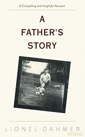 A Father's Story - Lionel Dahmer [KSIĄŻKA]