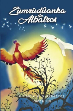 A fenix e o albatroz: Parte um - ErkenciShop PT [KSIĄŻKA]