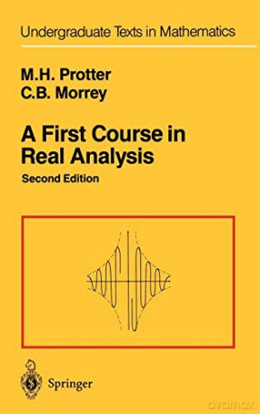 A First Course in Real Analysis (Undergraduate Texts in Mathematics) - Murray H. Protter [KSIĄŻKA]