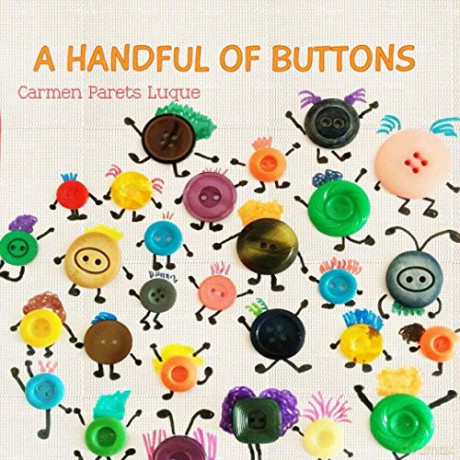 A handful of buttons: Picture book about family diversity - Carmen Parets Luque [KSIĄŻKA]