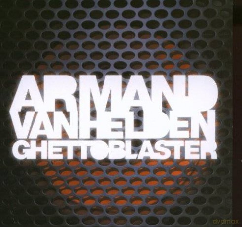 Armand Van Helden: Ghettoblaster [CD]