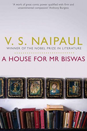 A House for Mr Biswas - Sir V. S. Naipaul [KSIĄŻKA]