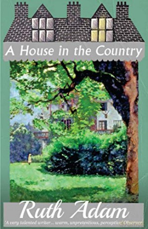 A House in the Country - Ruth Adam [KSIĄŻKA]