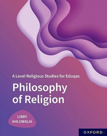 A Level Religious Studies for Eduqas: Philosophy of Religion - Libby Ahluwalia [KSIĄŻKA]
