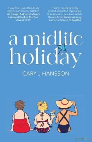 A Midlife Holiday: 1 (The Midlife Series) - Cary J Hansson [KSIĄŻKA]