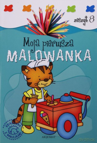 Moja pierwsza malowanka z. 8 [KSIĄŻKA]