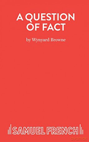 A Question of Fact - Wynyard Browne [KSIĄŻKA]