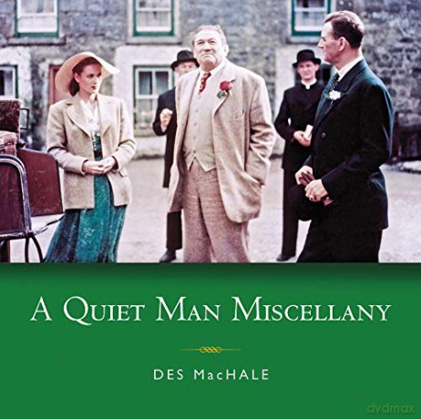 A Quiet Man Miscellany - Des MacHale [KSIĄŻKA]