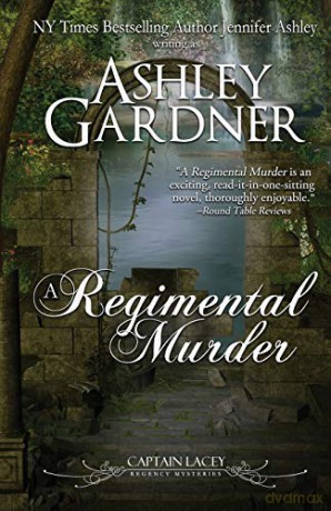 A Regimental Murder (2) (Captain Lacey Regency Mysteries) - Jennifer Ashley [KSIĄŻKA]