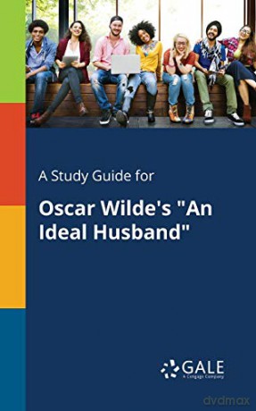 A Study Guide for Oscar Wilde's "An Ideal Husband" [KSIĄŻKA]