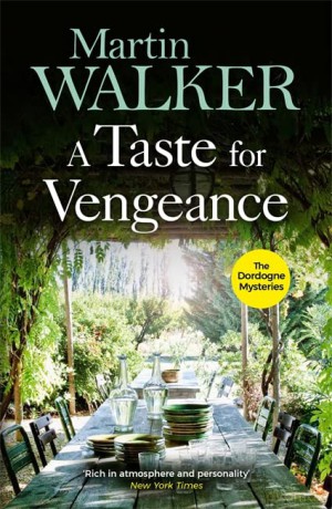 A Taste for Vengeance: The Dordogne Mysteries 11 - Martin Walker [KSIĄŻKA]