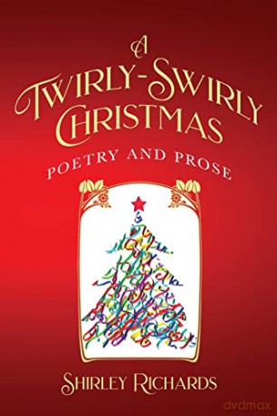 A Twirly-Swirly Christmas - Shirley Richards [KSIĄŻKA]