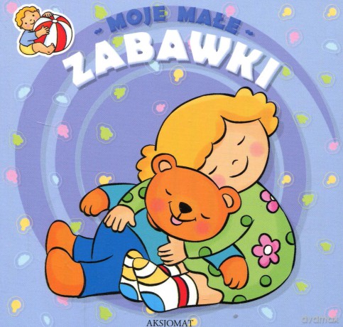 Moje małe zabawki [KSIĄŻKA]