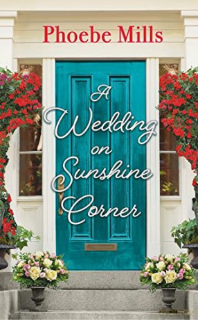 A Wedding on Sunshine Corner - Phoebe Mills [KSIĄŻKA]