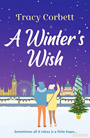A Winter's Wish: A gorgeous and heartwarming Christmas romance - Tracy Corbett [KSIĄŻKA]