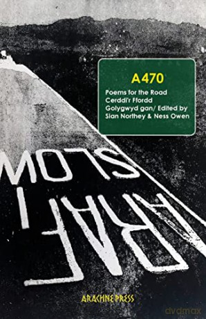 A470: Poems for the Road/ Cerddi'r Ffordd - Sian Northey [KSIĄŻKA]