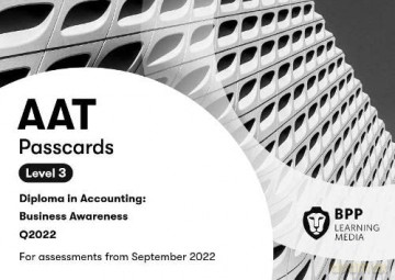AAT Business Awareness: Passcards - BPP Learning Media [KSIĄŻKA]