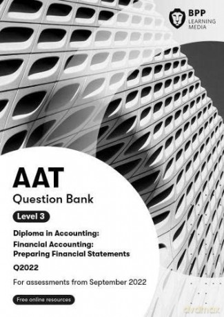 AAT Financial Accounting: Preparing Financial Statements: Question Bank - BPP Learning Media [KSIĄŻKA]