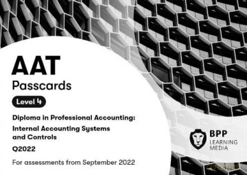 AAT Internal Accounting Systems and Controls: Passcards - BPP Learning Media [KSIĄŻKA]