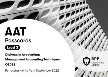 AAT Management Accounting Techniques: Passcards - BPP Learning Media [KSIĄŻKA]