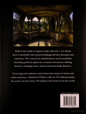 Abandoned Palaces: Great Houses, Mansions, Estates and Hotels Suspended in Time - Michael Kerrigan [KSIĄŻKA]