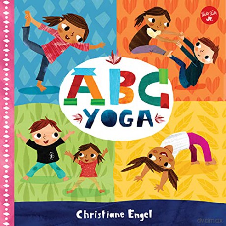 ABC for Me: ABC Yoga (1): Volume 1 - Christiane Engel [KSIĄŻKA]