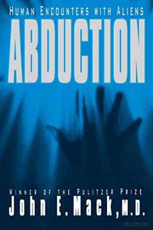 Abduction: Human Encounters with Aliens - John E Mack [KSIĄŻKA]