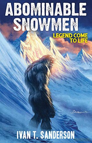 Abominable Snowmen: Legend Come to Life - Ivan T Sanderson [KSIĄŻKA]