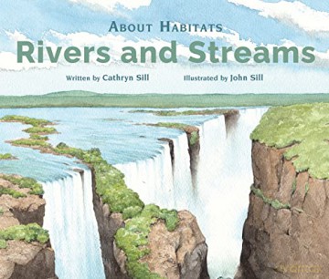 About Habitats: Rivers and Streams - Cathryn Sill [KSIĄŻKA]