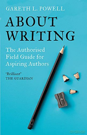 About Writing - Gareth L. Powell [KSIĄŻKA]