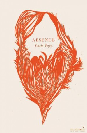 Absence - Lucie Paye and translated by Natasha Lehrer [KSIĄŻKA]