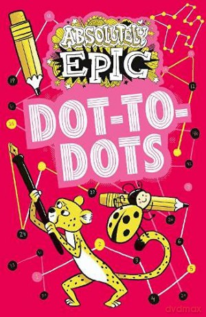 Absolutely Epic Dot-to-Dots (Absolutely Epic Activity Books, 5) - Ivy Finnegan [KSIĄŻKA]