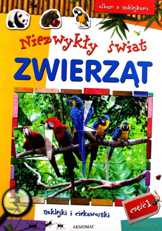 Niezwykły świat zwierząt cz.1 [KSIĄŻKA]
