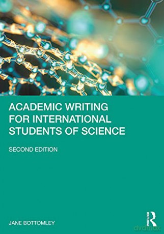 Academic Writing for International Students of Science - Jane Bottomley [KSIĄŻKA]