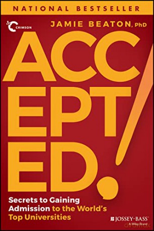 Accepted!: Secrets to Gaining Admission to the Wor ld's Top Universities - Jamie Beaton [KSIĄŻKA]