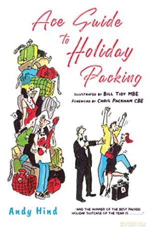 Ace Guide to Holiday Packing - Andy Hind [KSIĄŻKA]