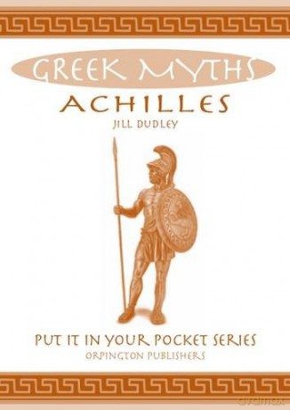 Achilles: Greek Myths (Put it in Your Pocket Series) - Jill Dudley [KSIĄŻKA]