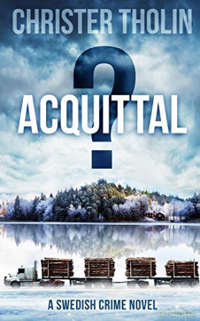 ACQUITTAL A Swedish Crime Novel: 5 (Stockholm Sleuth Series) - Christer Tholin [KSIĄŻKA]